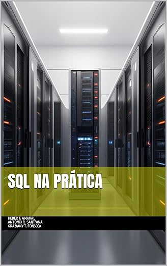 SQL na prática (Portuguese Edition) – April 7, 2024