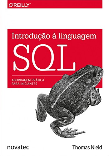 Introdução à Linguagem SQL: Abordagem prática para iniciantes